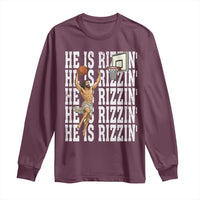 Christian Basketball Lover Long Sleeve Shirt He Is Rizzin Funny Gift - Wonder Print Shop
