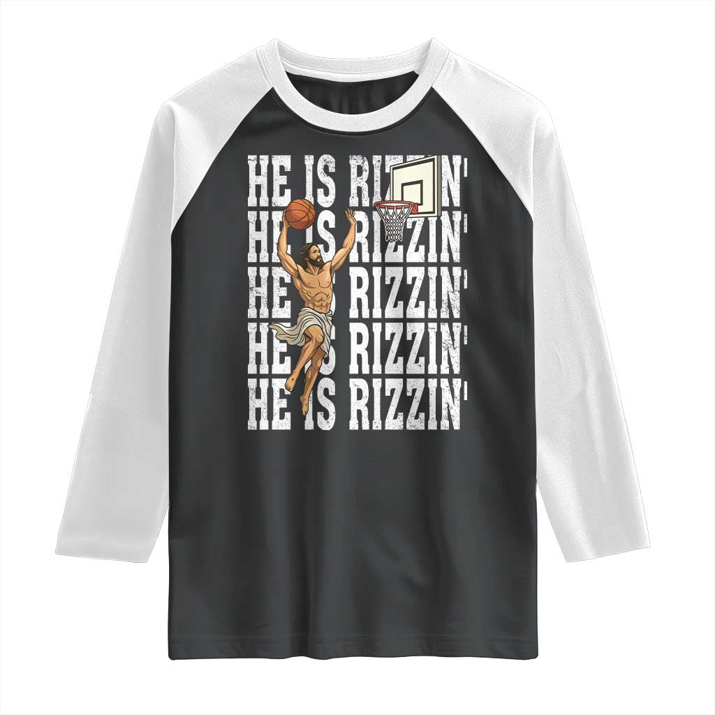 Christian Basketball Lover Raglan Shirt He Is Rizzin Funny Gift - Wonder Print Shop