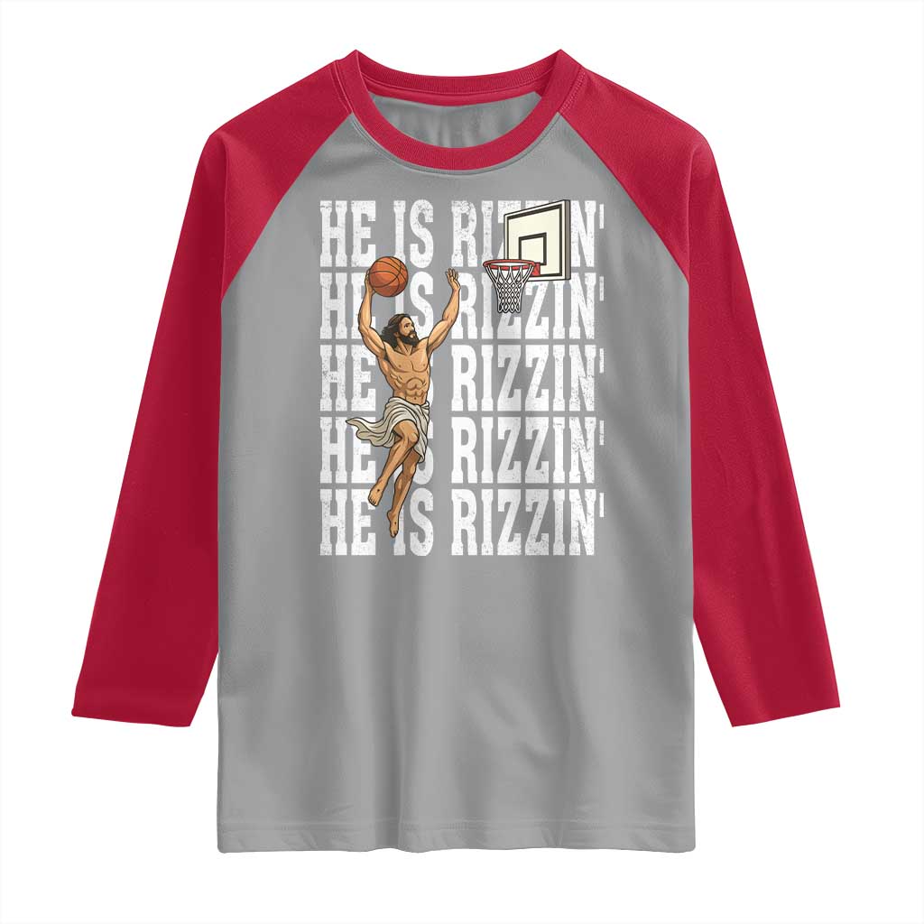 Christian Basketball Lover Raglan Shirt He Is Rizzin Funny Gift - Wonder Print Shop