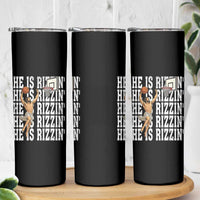 Christian Basketball Lover Skinny Tumbler He Is Rizzin Funny Gift