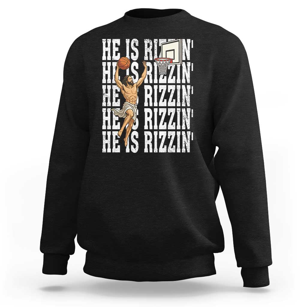 Christian Basketball Lover Sweatshirt He Is Rizzin Funny Gift - Wonder Print Shop