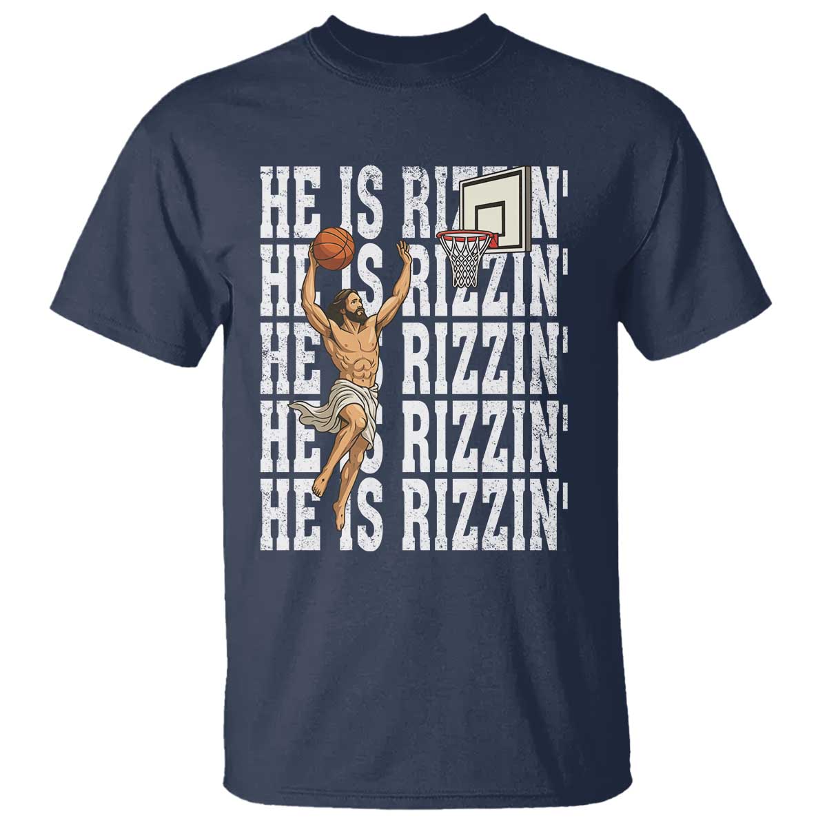 Christian Basketball Lover T Shirt He Is Rizzin Funny Gift - Wonder Print Shop