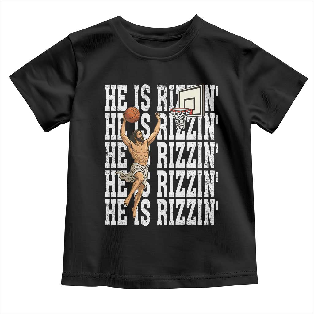 Christian Basketball Lover Toddler T Shirt He Is Rizzin Funny Gift - Wonder Print Shop