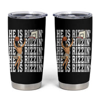 Christian Basketball Lover Tumbler Cup He Is Rizzin Funny Gift