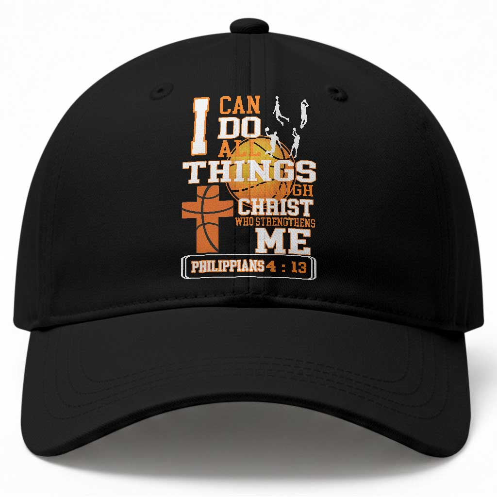Christian Basketball Baseball Cap I Can Do All Things Through Christ Bible Verse