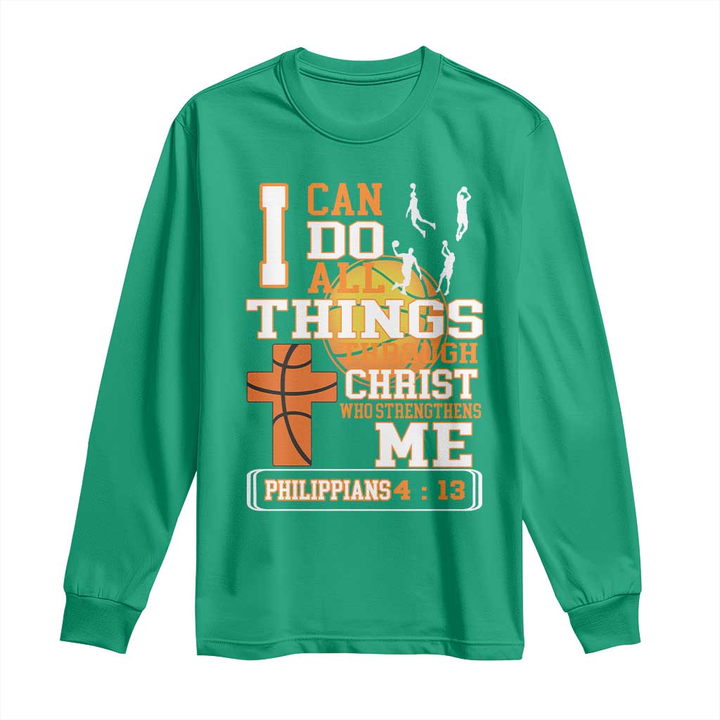 Christian Basketball Long Sleeve Shirt I Can Do All Things Through Christ Bible Verse - Wonder Print Shop