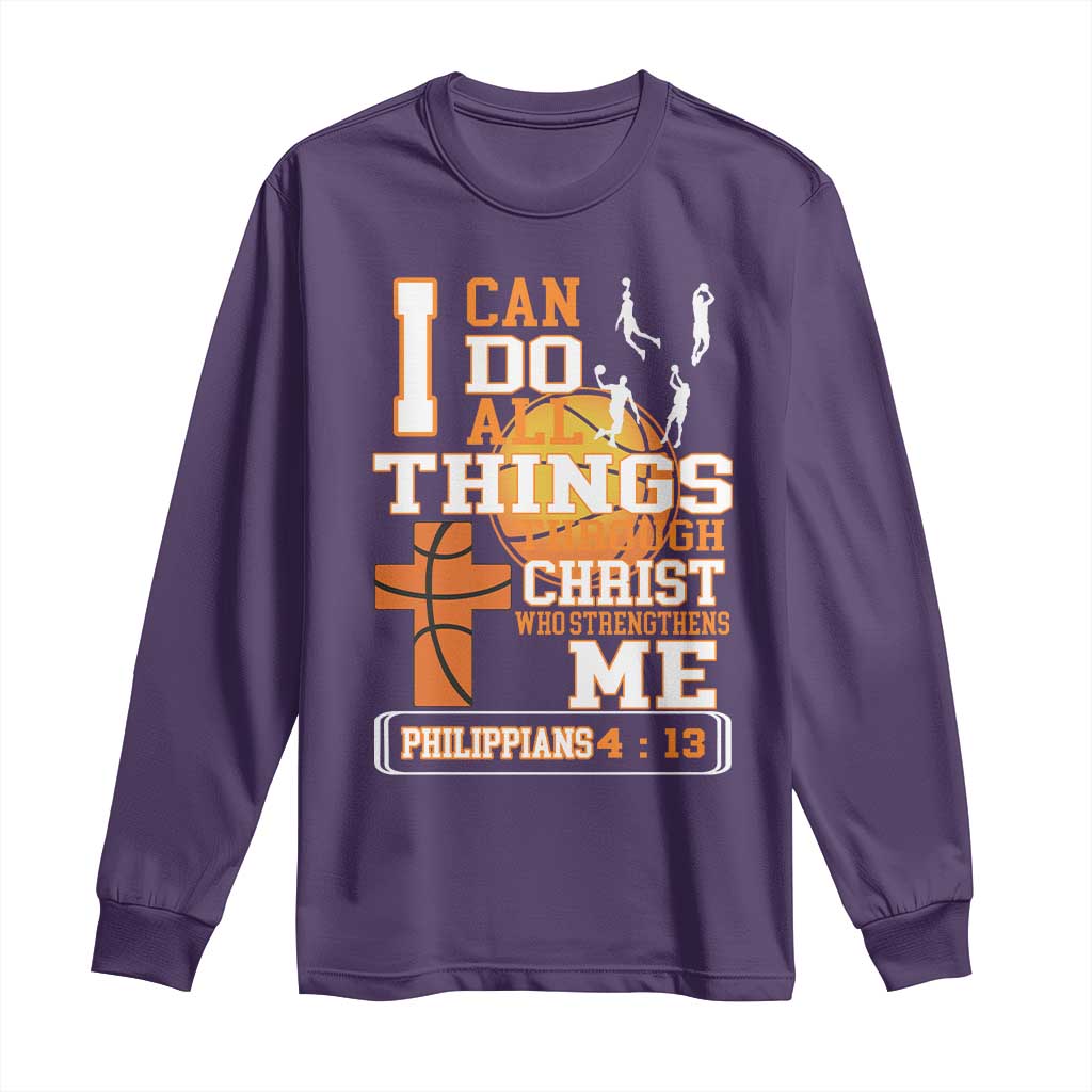 Christian Basketball Long Sleeve Shirt I Can Do All Things Through Christ Bible Verse - Wonder Print Shop