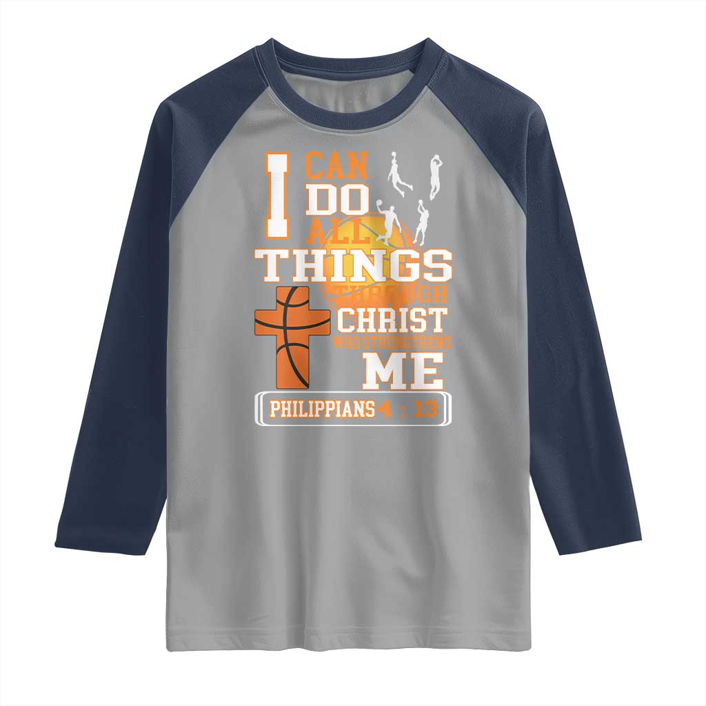 Christian Basketball Raglan Shirt I Can Do All Things Through Christ Bible Verse - Wonder Print Shop
