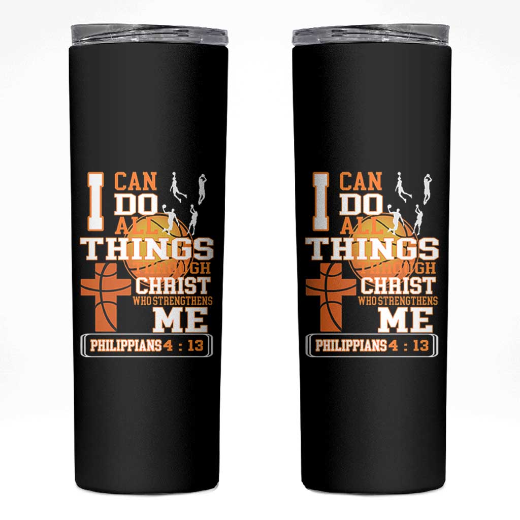 Christian Basketball Skinny Tumbler I Can Do All Things Through Christ Bible Verse
