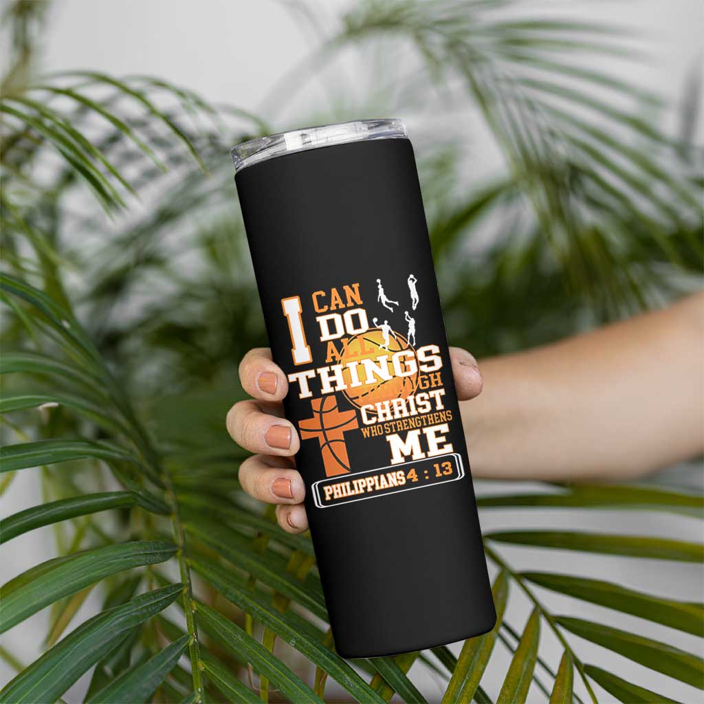 Christian Basketball Skinny Tumbler I Can Do All Things Through Christ Bible Verse
