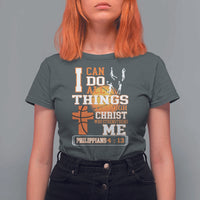 Christian Basketball T Shirt For Women I Can Do All Things Through Christ Bible Verse - Wonder Print Shop