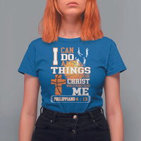 Christian Basketball T Shirt For Women I Can Do All Things Through Christ Bible Verse - Wonder Print Shop