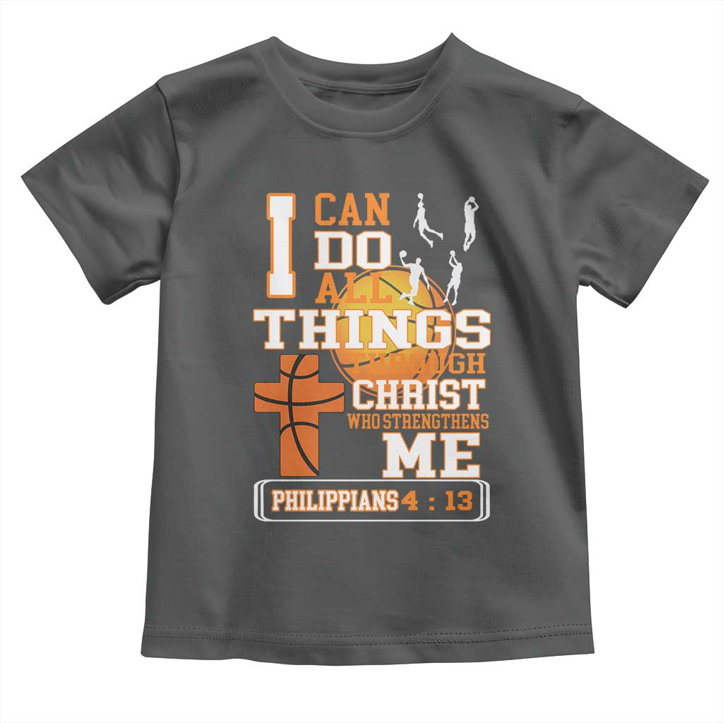 Christian Basketball Toddler T Shirt I Can Do All Things Through Christ Bible Verse - Wonder Print Shop