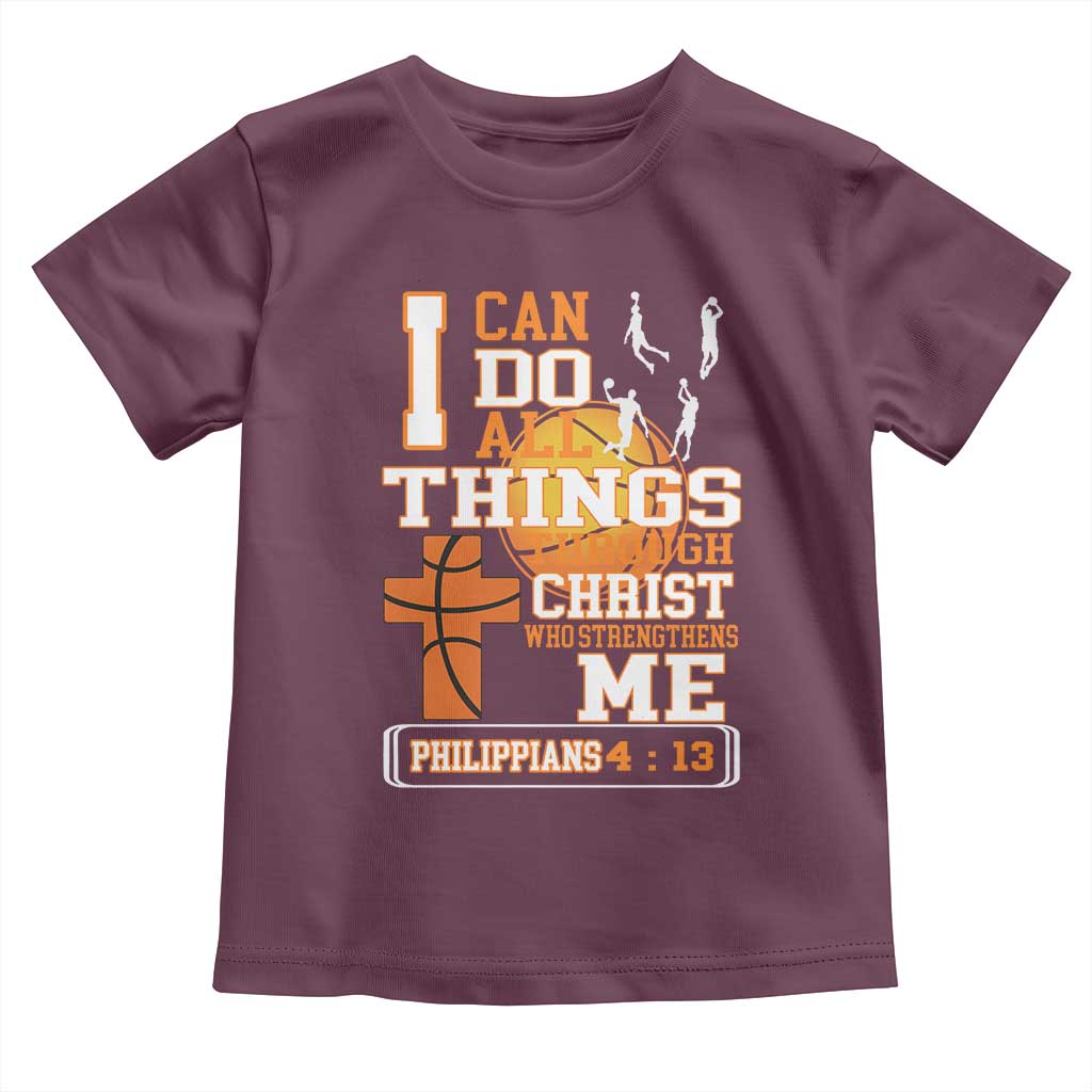 Christian Basketball Toddler T Shirt I Can Do All Things Through Christ Bible Verse - Wonder Print Shop