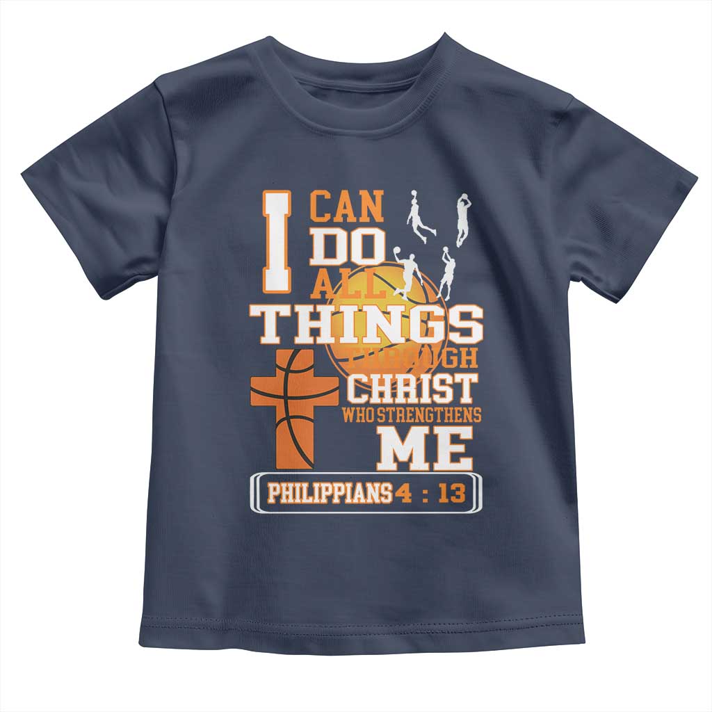 Christian Basketball Toddler T Shirt I Can Do All Things Through Christ Bible Verse - Wonder Print Shop