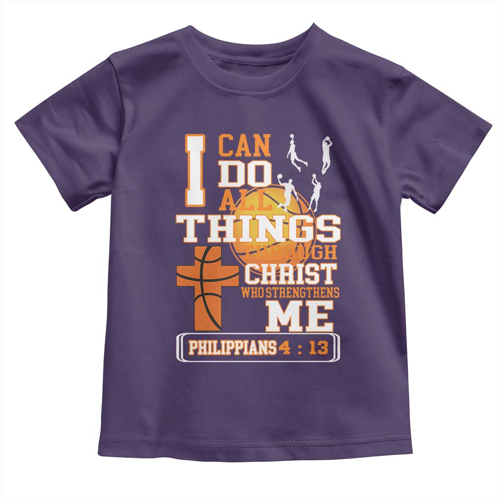Christian Basketball Toddler T Shirt I Can Do All Things Through Christ Bible Verse - Wonder Print Shop