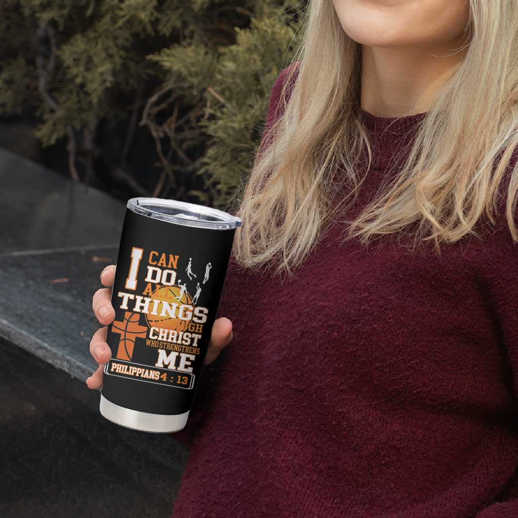 Christian Basketball Tumbler Cup I Can Do All Things Through Christ Bible Verse