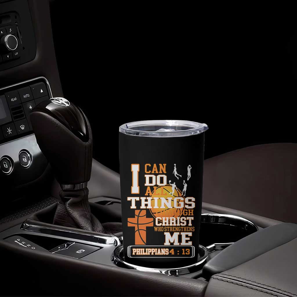 Christian Basketball Tumbler Cup I Can Do All Things Through Christ Bible Verse
