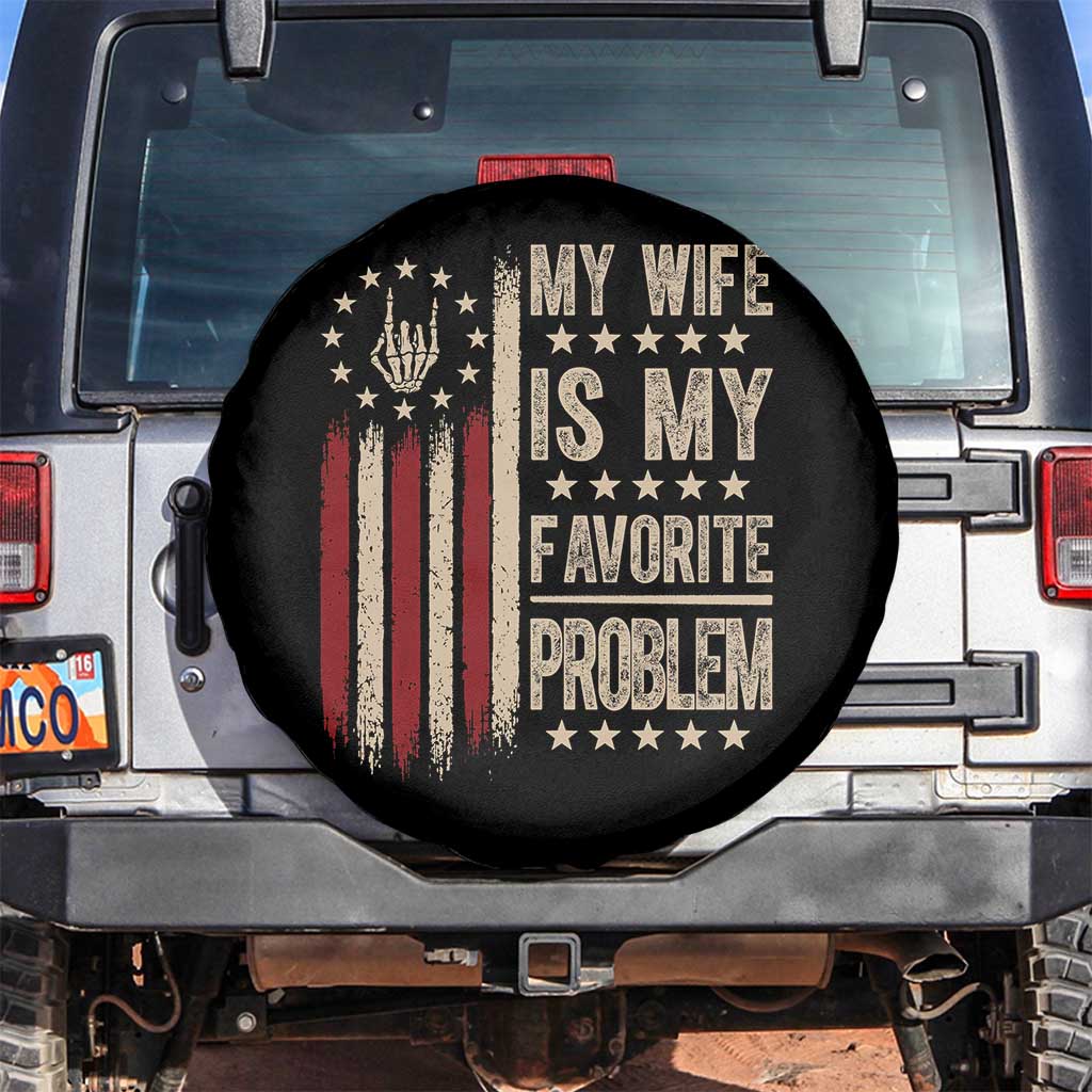 Funny My Wife Is My Favorite Problem Spare Tire Cover American Flag Husband Marriage Gift