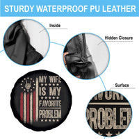 Funny My Wife Is My Favorite Problem Spare Tire Cover American Flag Husband Marriage Gift
