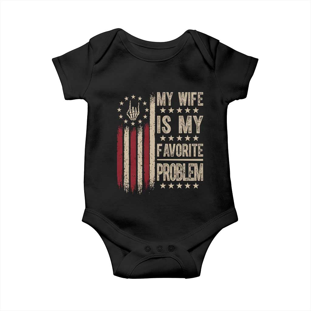 Funny My Wife Is My Favorite Problem Baby Onesie American Flag Husband Marriage Gift