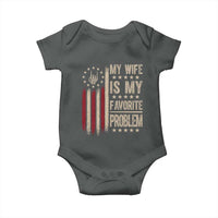 Funny My Wife Is My Favorite Problem Baby Onesie American Flag Husband Marriage Gift