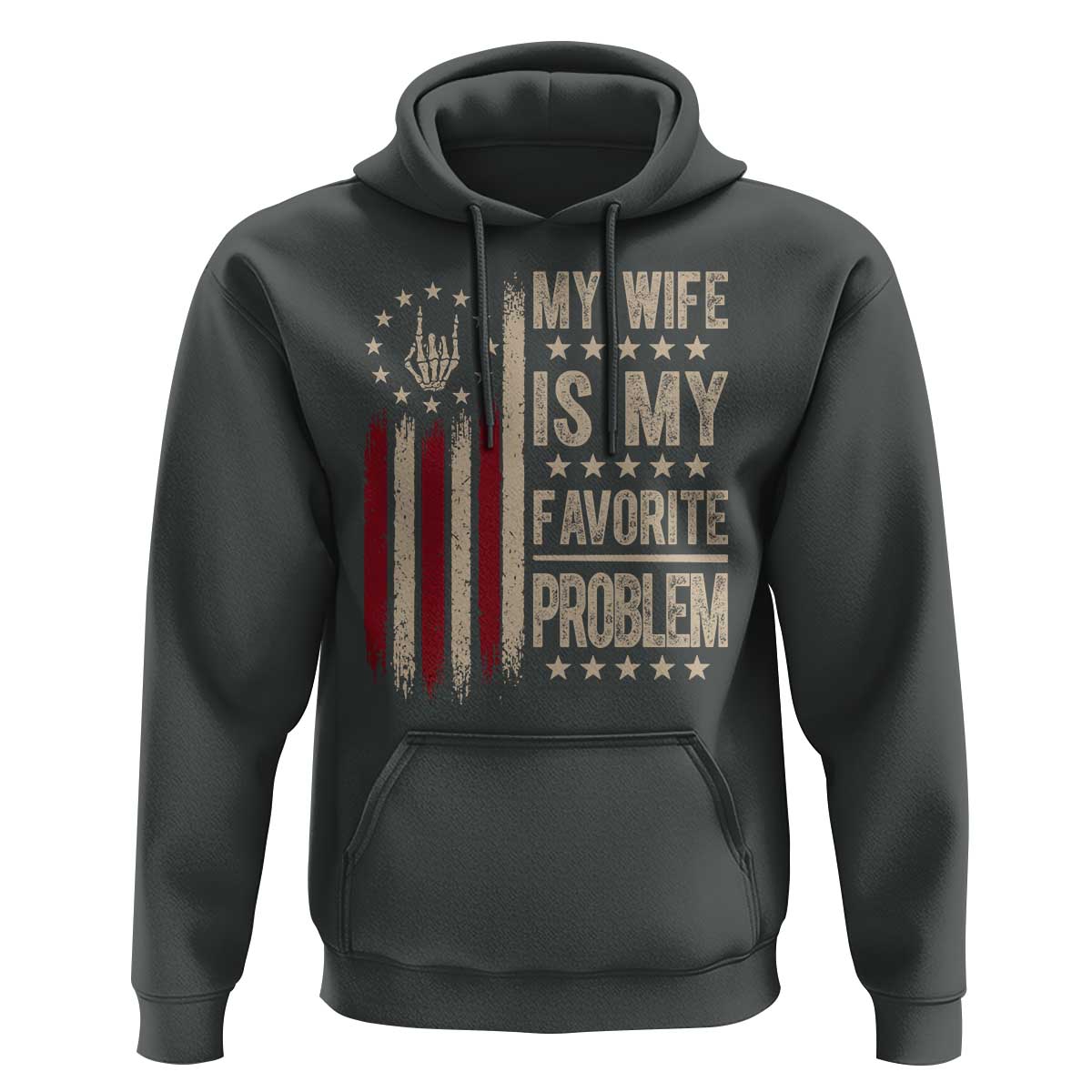 Funny My Wife Is My Favorite Problem Hoodie American Flag Husband Marriage Gift