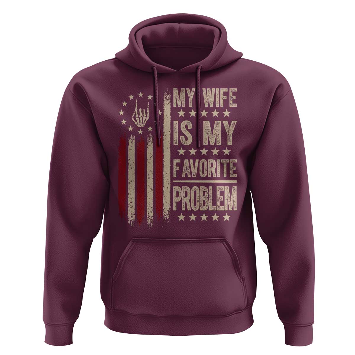 Funny My Wife Is My Favorite Problem Hoodie American Flag Husband Marriage Gift