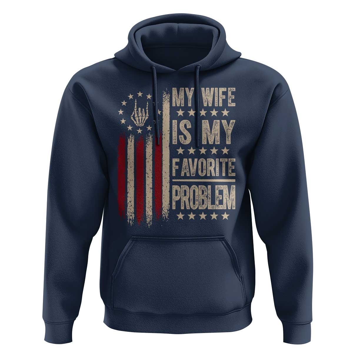 Funny My Wife Is My Favorite Problem Hoodie American Flag Husband Marriage Gift
