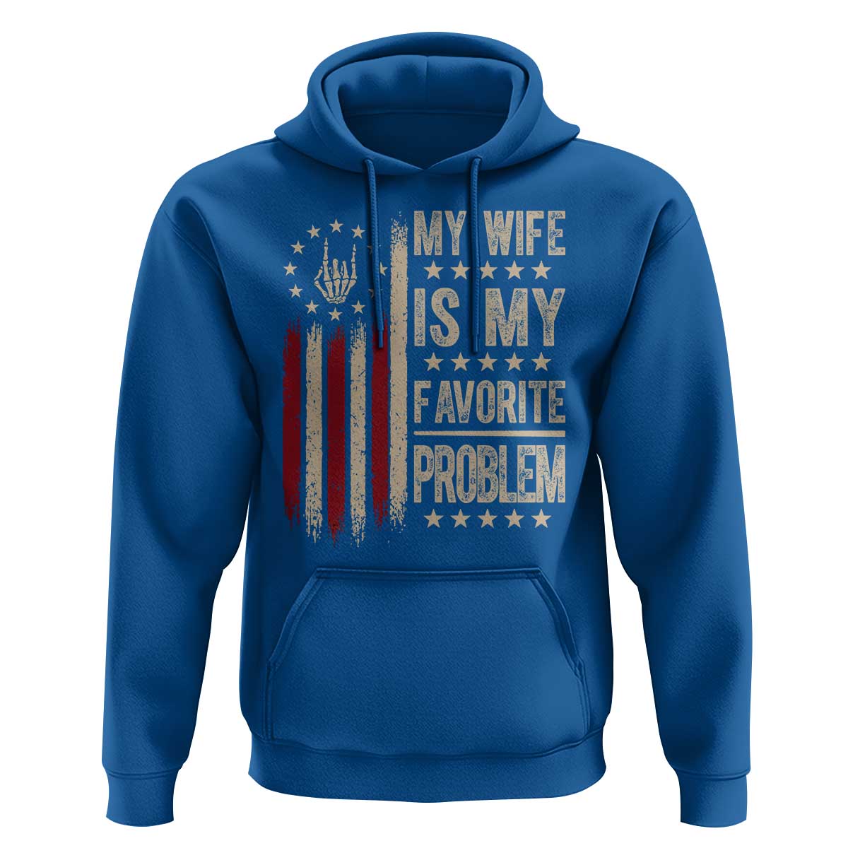 Funny My Wife Is My Favorite Problem Hoodie American Flag Husband Marriage Gift