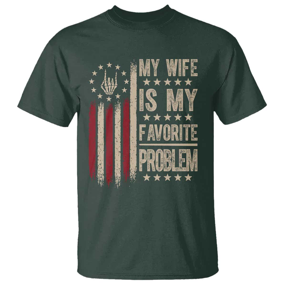 Funny My Wife Is My Favorite Problem T Shirt American Flag Husband Marriage Gift
