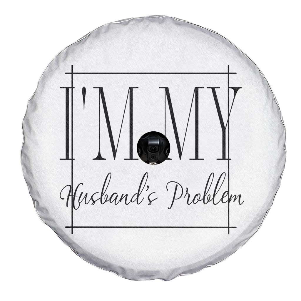 Funny Im My Husbands Problem Wife Spare Tire Cover Marriage Couple Gift