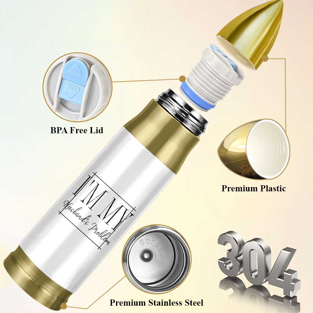 Funny Im My Husbands Problem Wife Bullet Tumbler Marriage Couple Gift