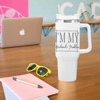 Funny Im My Husbands Problem Wife Tumbler With Handle Marriage Couple Gift
