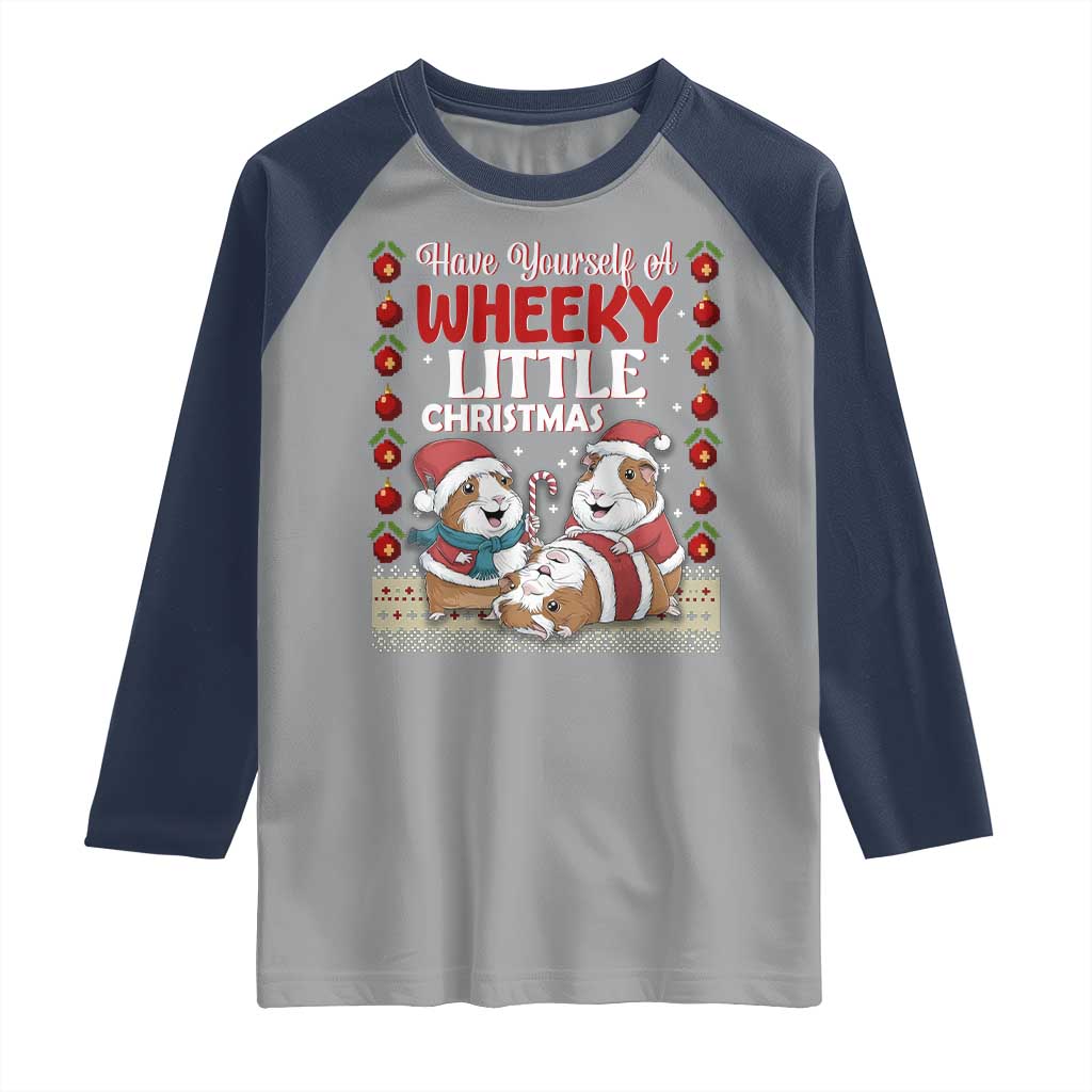Have Yourself A Wheeky Little Christmas Raglan Shirt Funny Guinea Pig Lover - Wonder Print Shop