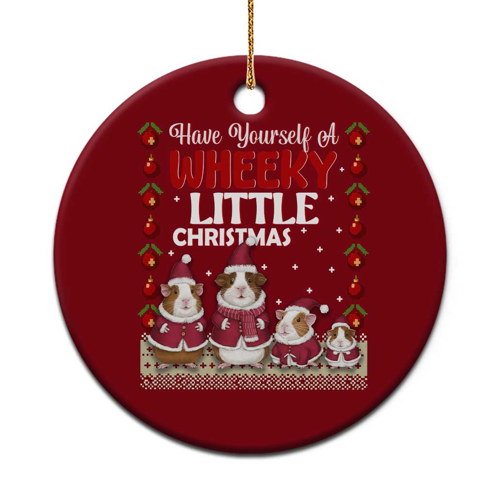 Christmas Guinea Pig Lover Ceramic Ornament Have Yourself A Wheeky Little - Wonder Print Shop