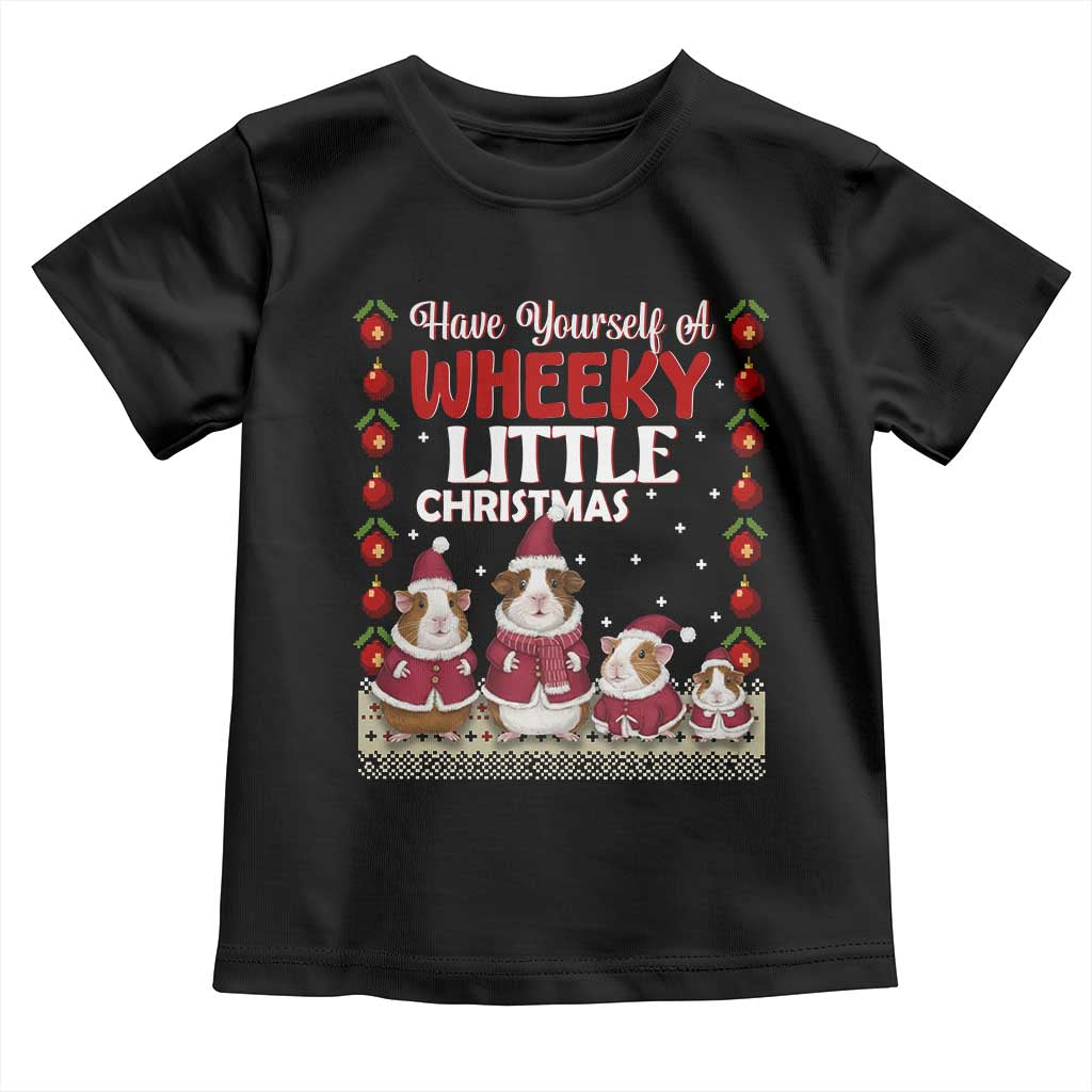 Christmas Guinea Pig Lover Toddler T Shirt Have Yourself A Wheeky Little - Wonder Print Shop