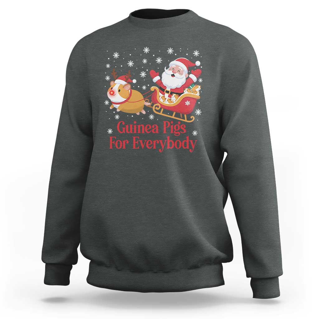 Guinea Pigs For Everybody Sweatshirt Funny Xmas Gift - Wonder Print Shop