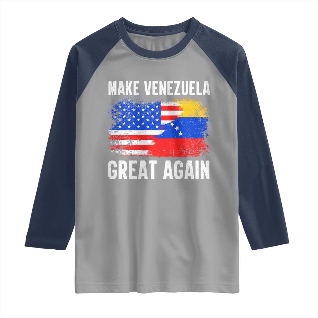 Make Venezuela Great Again Raglan Shirt Political Gift - Wonder Print Shop