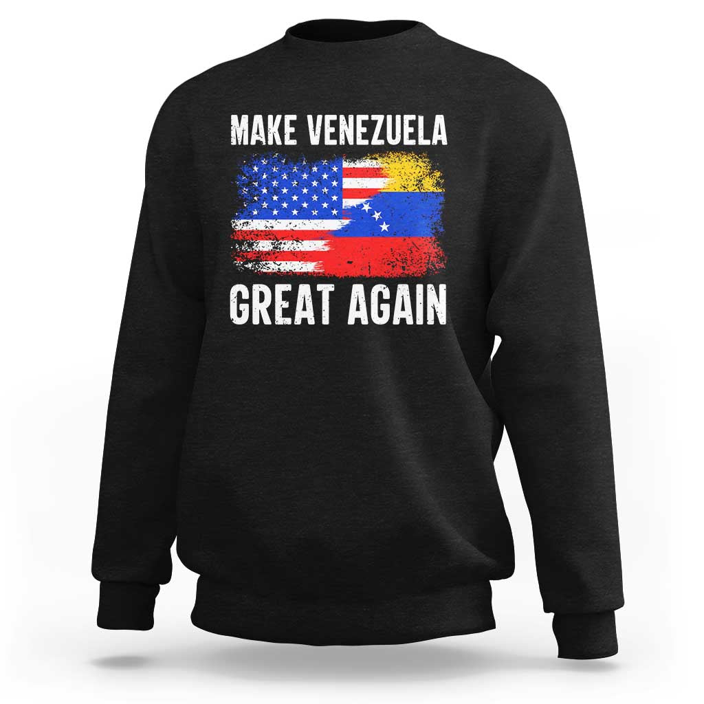 Make Venezuela Great Again Sweatshirt Political Gift - Wonder Print Shop