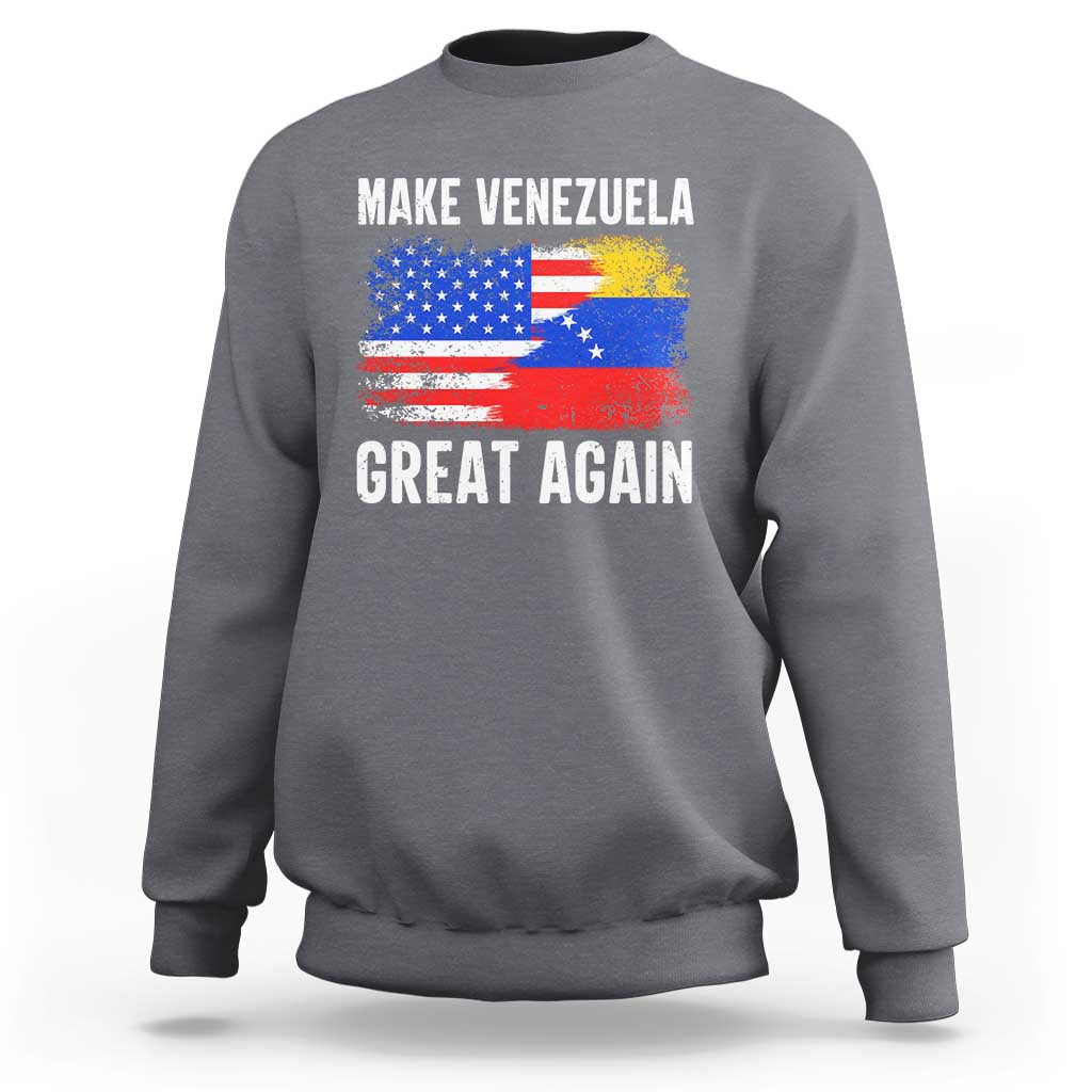 Make Venezuela Great Again Sweatshirt Political Gift - Wonder Print Shop
