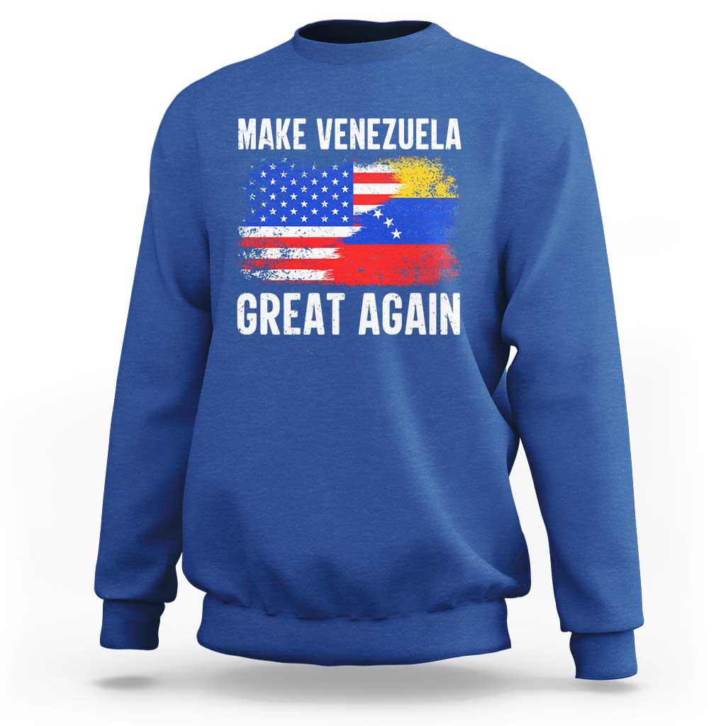 Make Venezuela Great Again Sweatshirt Political Gift - Wonder Print Shop