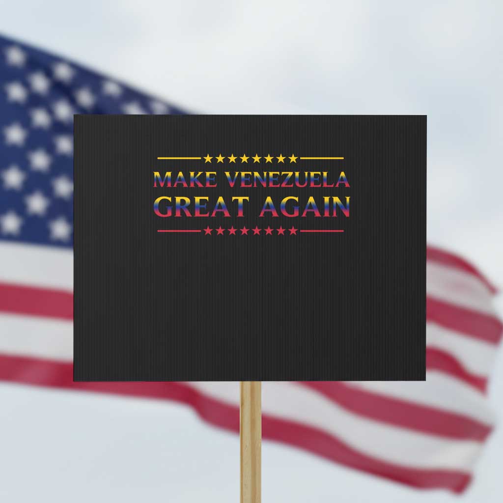 International Venezuela Gifts Protest Sign Make Venezuela Great Again - Wonder Print Shop