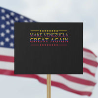 International Venezuela Gifts Protest Sign Make Venezuela Great Again - Wonder Print Shop