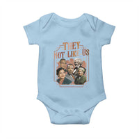 They Not Like Us Baby Onesie African American History Leaders