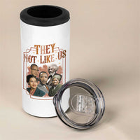 They Not Like Us 4 in 1 Can Cooler Tumbler African American History Leaders