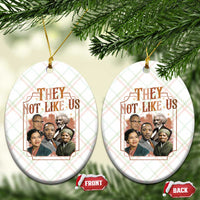 They Not Like Us Ceramic Ornament African American History Leaders