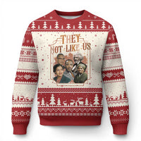 They Not Like Us Ugly Christmas Sweater African American History Leaders