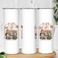 They Not Like Us Skinny Tumbler African American History Leaders