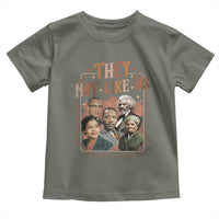 They Not Like Us Toddler T Shirt African American History Leaders